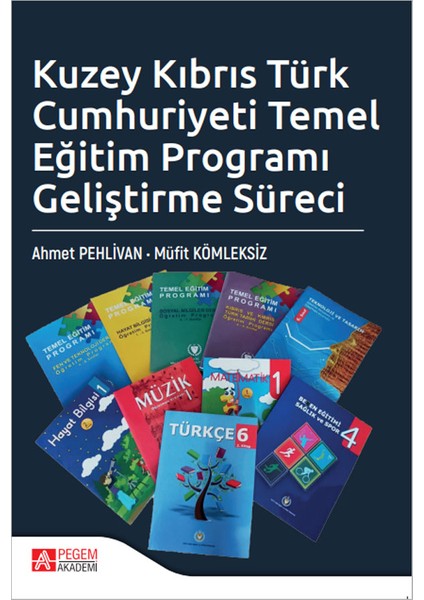 Kuzey Kıbrıs Türk Cumhuriyeti Temel Eğitim Programı Geliştirme