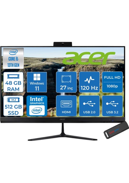 Aspire C27 Intel Core I5 1334U 48GB Ram 512GB SSD Windows 11 Home Iris® Xe Graphics 27" Fullhd IPS 120Hz Siyah All In One Bilgisayar DQBNHEM001H27 + Zetta Flash Bellek