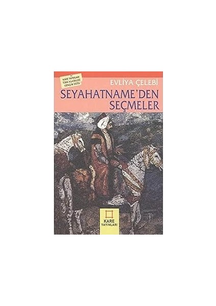 Seyahatnameden Seçmeler