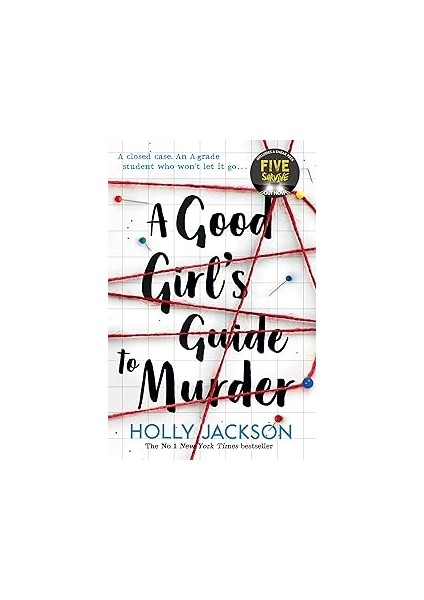 A Good Girl's Guide To Murder: Book 1