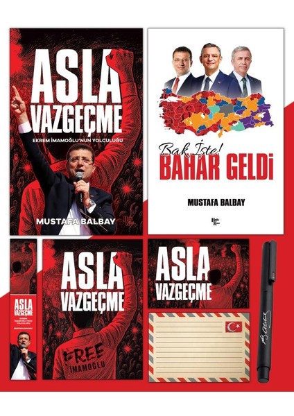 Asla Vazgeçme - Ayraç - Kartpostal - Poster ve Bak Işte Bahar Geldi - Atatürk Imza Baskılı Kalem