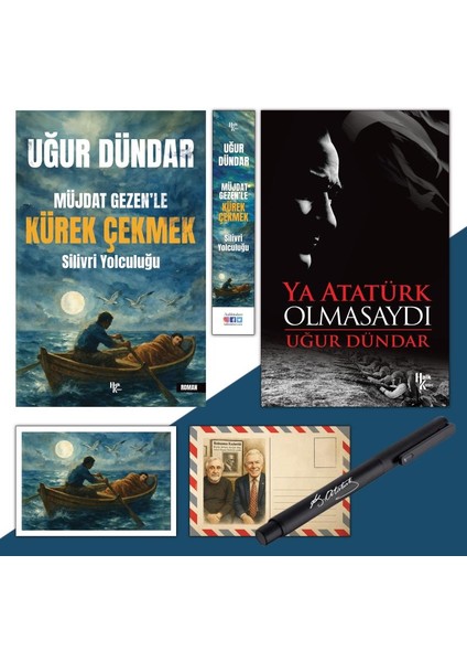 Müjdat Gezenle Kürek Çekmek - Ayraç - Kartpostal ve Ya Atatürk Olmasaydı - Atatürk Imza Baskılı Kalem