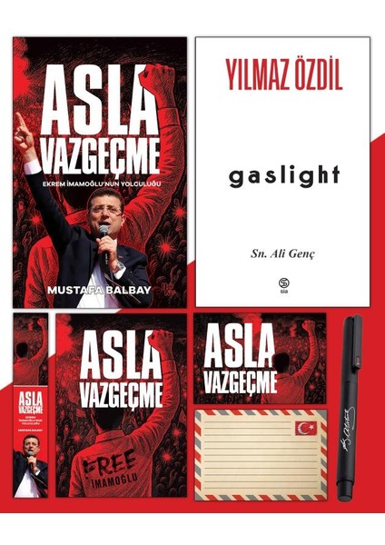 Asla Vazgeçme - Ayraç - Kartpostal - Poster - Gaslight - Atatürk Imza Baskılı Kalem