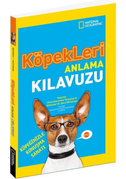 National Geographic Kids -Köpekleri Anlama Kılavuzu-Gary Weitzman