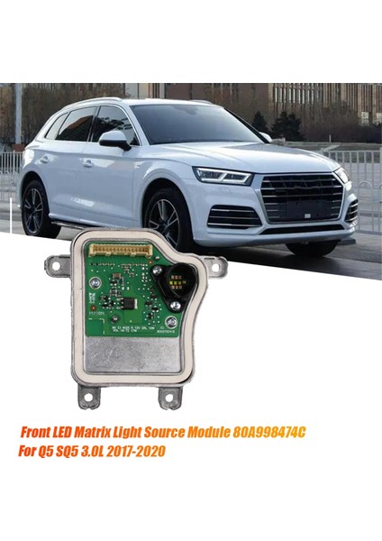 Rh Ön LED Matris Işık Kaynağı Modülü 80A998474C Q5 17-20 Için (Yurt Dışından)