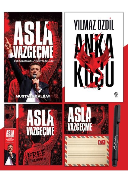Asla Vazgeçme - Ayraç - Kartpostal - Poster - Anka Kuşu - Atatürk Imza Baskılı Kalem