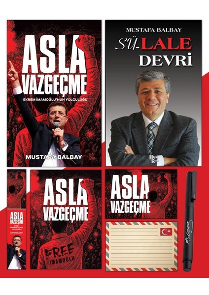 Asla Vazgeçme - Ayraç - Kartpostal - Poster - Sü-Lale Devri - Atatürk Imza Baskılı Kalem