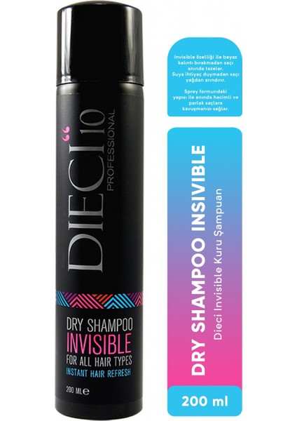 10 Dry Dıecı Shampoo Invisible Süper Kuru Şampuan 200 ml
