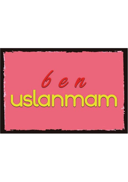 Slogan Yazı Ahşap Mdf Poster, Modern Duvar Dekoru, Sanatsal Poster, Ev Ofis, Cafe Duvar Süs