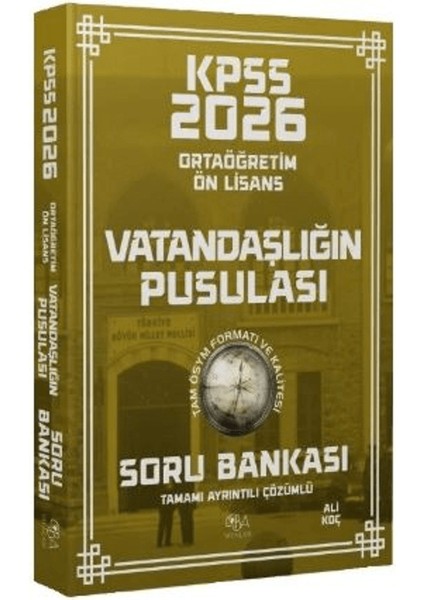 2026 Kpss Lise Ortaöğretim Ön Lisans Vatandaşlık Vatandaşlığın Pusulası Soru Bankası Çözümlü