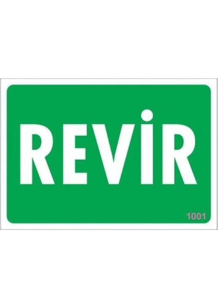 Revir Uyarı Levhası 17,5X25 KOD:1001