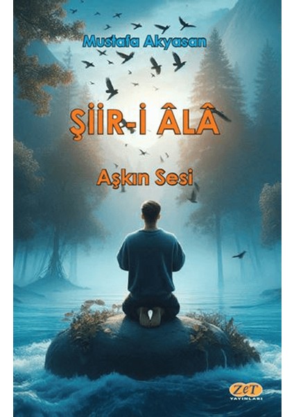 Şiir-I Ala Aşkın Sesi