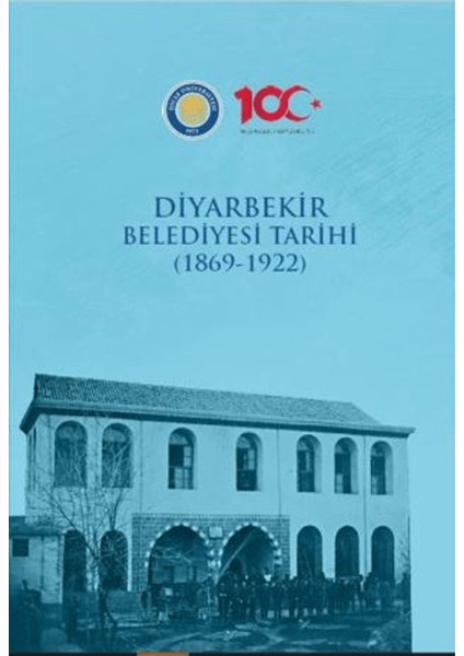 Diyarbekir Belediyesi Tarihi (1869-1922)