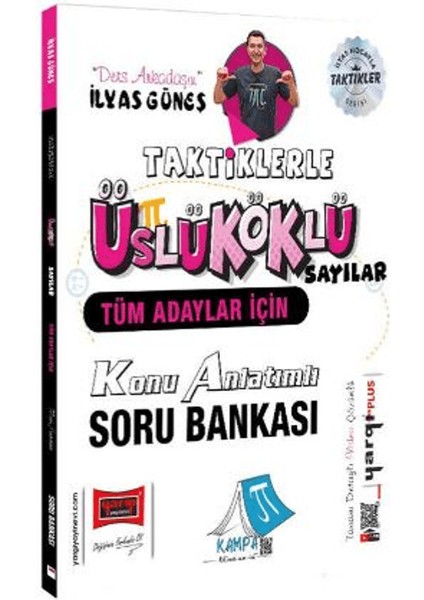 Tüm Adaylar Için Taktiklerle Üslü Köklü Sayılar Konu Anlatımlı Soru Bankası