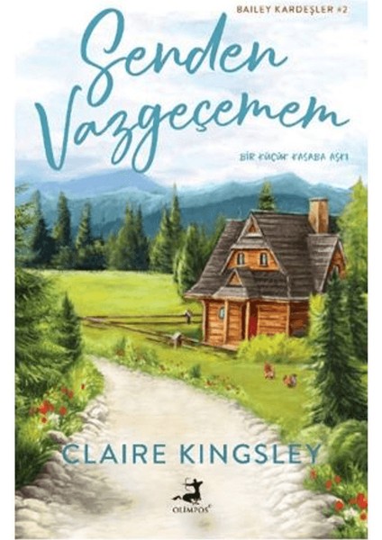 Senden Vazgeçemem - Clarie Kingsley