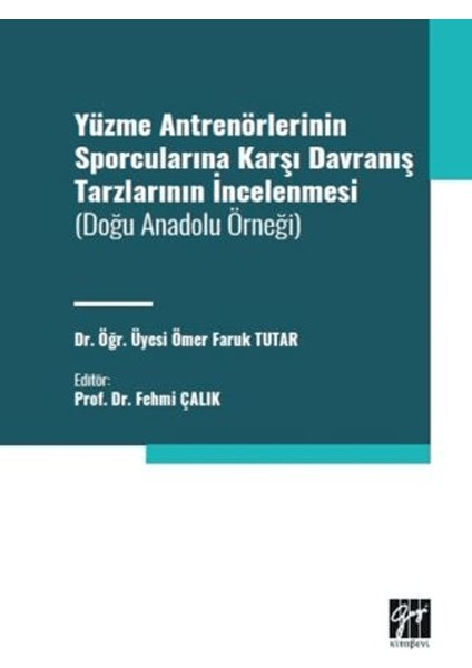 Yüzme Antrenörlerinin Sporcularına Karşı Davranış Tarzlarının Incelenmesi