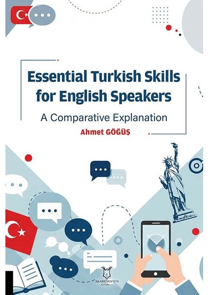 Essential Turkish Skills For English Speakers A Comparative Explanation