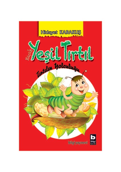 Küçük Yeşil Tırtıl-Hidayet Karakuş