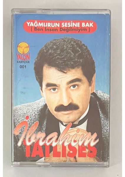Ibrahim Tatlıses Yağmurun Sesine Bak Ben Insan Değilmiyim Kaset (Orijinal Dönem Baskı Kaset)