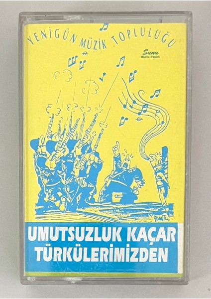 Yenigün Müzik Topluluğu Umutsuzluk Kaçar Türkülerimizden Kaset (Orijinal Dönem Baskı Kaset)