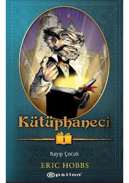 Kütüphaneci: Kayıp Çocuk - Eric Hobbs