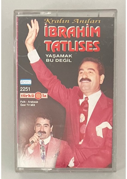 Ibrahim Tatlıses Kral'ın Anıları Yaşamak Bu Değil Kaset (Orijinal Dönem Baskı Kaset)