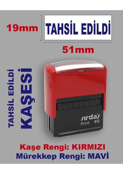 Tahsil Edildi Kaşesi, 912 (51mm*19 mm) Mavi Keçeli Kırmızı Otomatik Kaşe