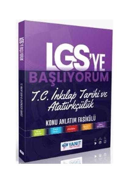 Lgs' Ye Başlıyorum T.c. Inkılap Tarihi ve Atatürkçülük Anlatım Fasikülü