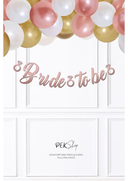 Bride To Be Kaligrafi Banner Rose Gold fiyatları