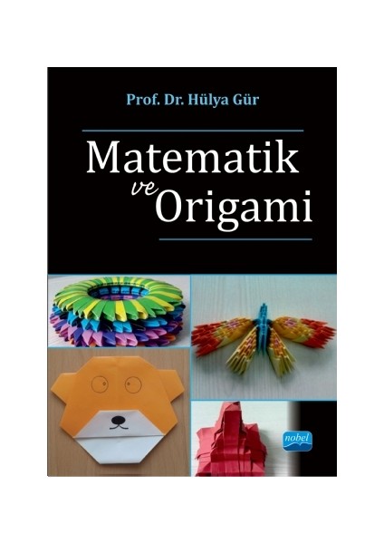 Matematik ve Origami - Hülya Gür