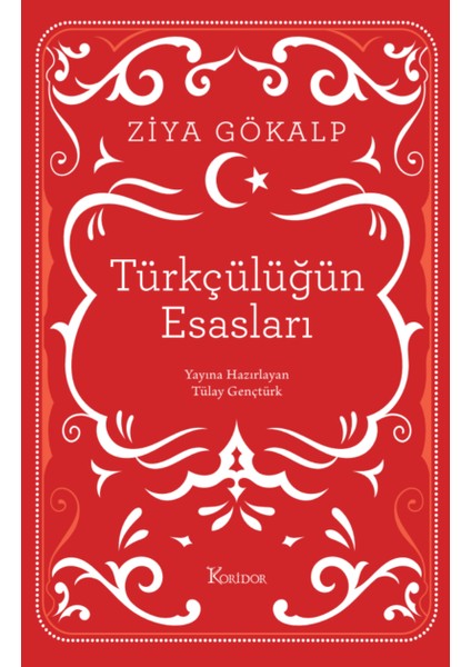 Türkçülüğün Esasları (Bez Ciltli) - Ziya Gökalp