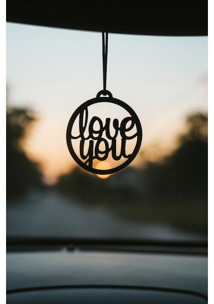 Yuvarlak Lazer Kesim "love You" Araba Süsü | Siyah Metal Askılı Model | Dikiz Aynası Için Dekor fiyatları