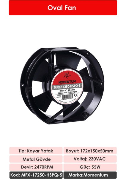 Fan 230VAC 172X150X50MM Kayar Yatak MFX-17250-HSPQ-5 fiyatları