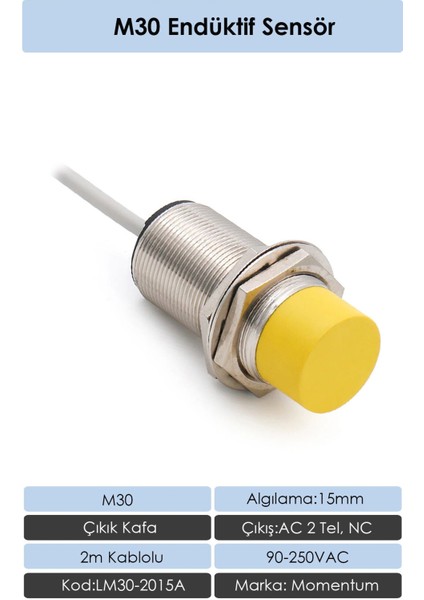 Sensör Endüktif M30 15mm Çıkık Kafa 2m Kablo AC 2 Tel NC LM30-2015A