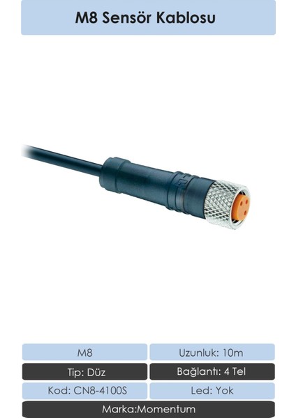 Sensör Konnektör M8 Düz 10 metre 4 Tel CN8-4100S