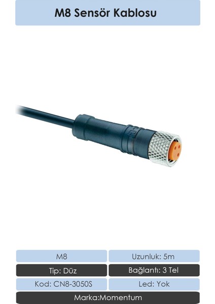 Sensör Konnektör M8 Düz 5 metre 3 Tel CN8-3050S