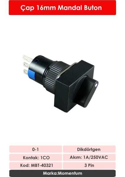 D16 Buton Mandal 1CO 0-1 Dikdörtgen MBT-40321 fiyatları