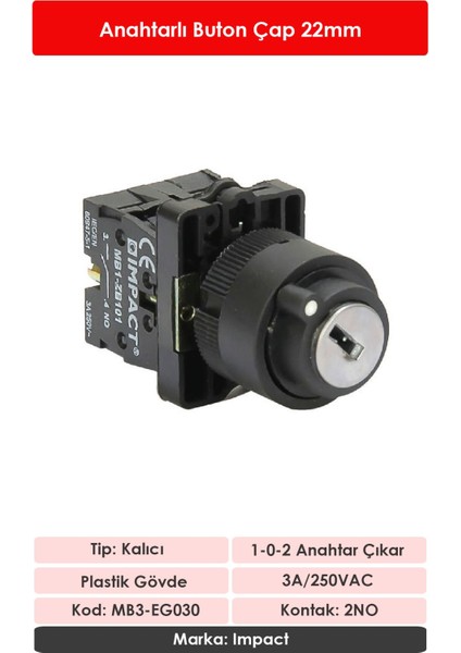 22mm Anahtarlı Buton 1-0-2 2NO MB3-EG030 fiyatları