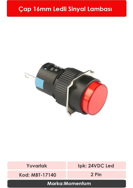 D16 Sinyal Led 24V Yuvarlak Kırmızı MBT-17140 fiyatları