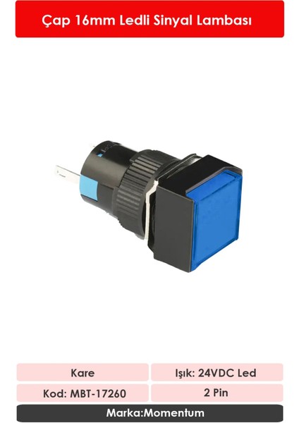 D16 Sinyal Led 24V Kare Mavi MBT-17260 fiyatları
