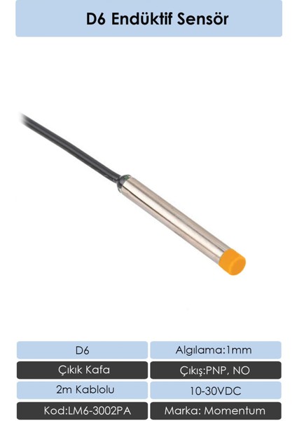 Sensör Endüktif D6 1mm Çıkık Kafa 2m Kablo PNP NO LM6-3002PA