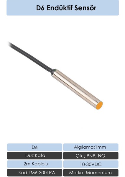 Sensör Endüktif D6 1mm Düz Kafa 2m Kablo PNP NO LM6-3001PA