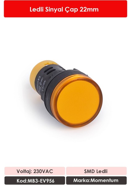 22mm Led Sinyal Lambası 230VAC Sarı MB3-EV956 fiyatları
