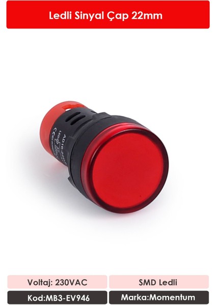 22mm Led Sinyal Lambası 230VAC Kırmızı MB3-EV946 fiyatları