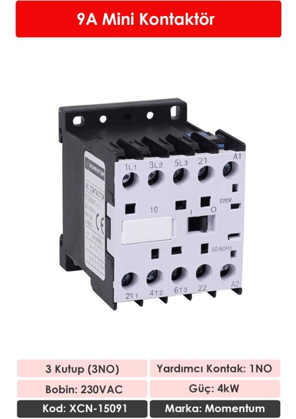 Kontaktör 230VAC 9A 4kW 1NO XCN-15091 fiyatları