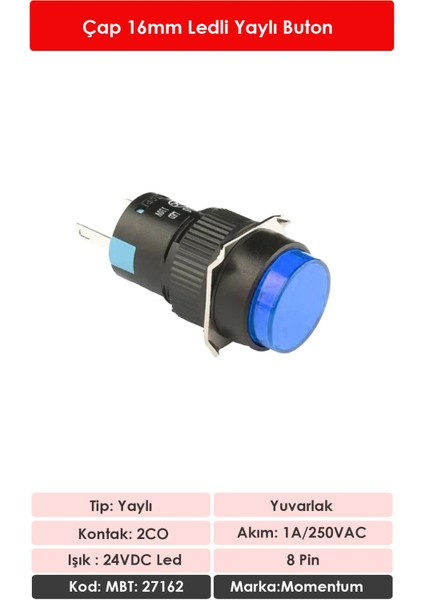 D16 Işıklı Buton 24V Yaylı 2CO Yuvarlak Mavi MBT-27162 fiyatları