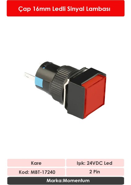 D16 Sinyal Led 24V Kare Kırmızı MBT-17240 fiyatları