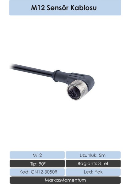 Sensör Konnektör M12 90° 5 metre 3 Tel CN12-3050R
