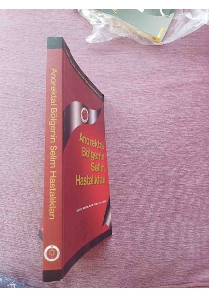 Anorektal Bölgenin Selim Hastalıklarını Konu Alan, Türk Kolon ve Rektum Cerrahisi Derneği Tarafından 2011'DE Yayımlanan KITAP.360 Sayfa Yeni Gibi fiyatları