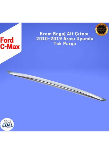 Ford C-Max Krom Bagaj Alt Çıtası 2010 Üzeri P. Çelik fırsatları